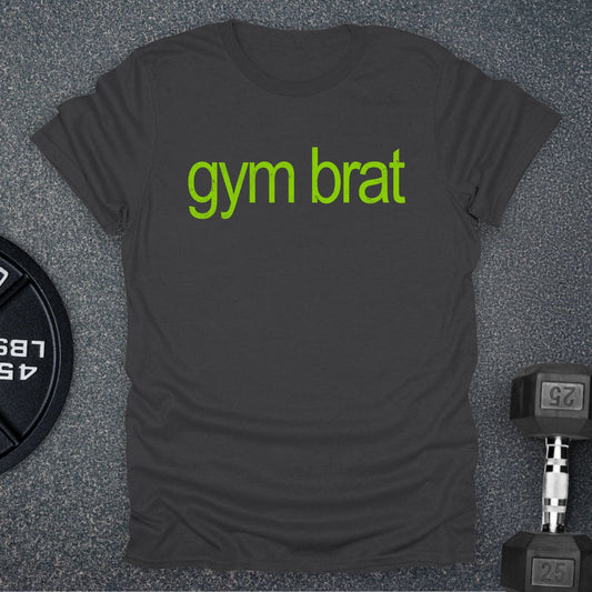 Gym Brat T-Shirt