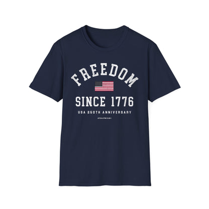 Freedom Since 1776 T-Shirt