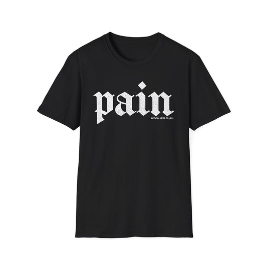 Pain T-Shirt