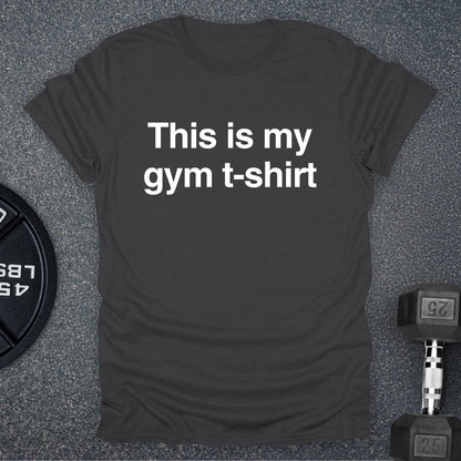 This Is My Gym T-Shirt