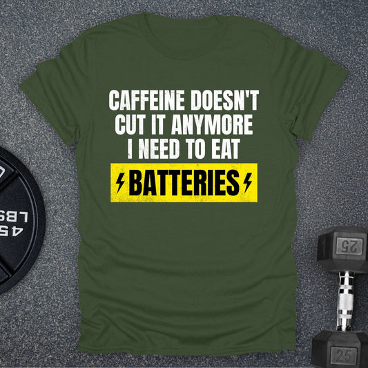 Batteries T-Shirt