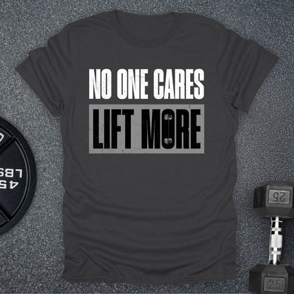 Lift More T-Shirt