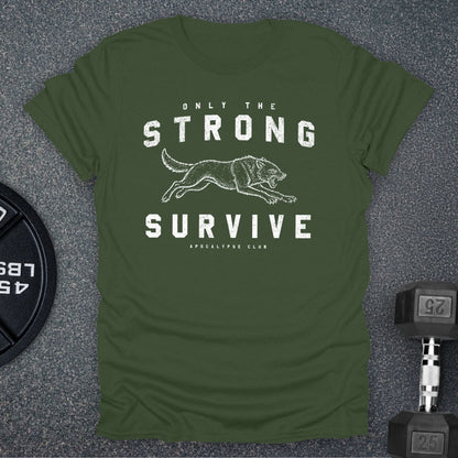 Only The Strong T-Shirt