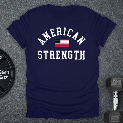 American Strength T-Shirt