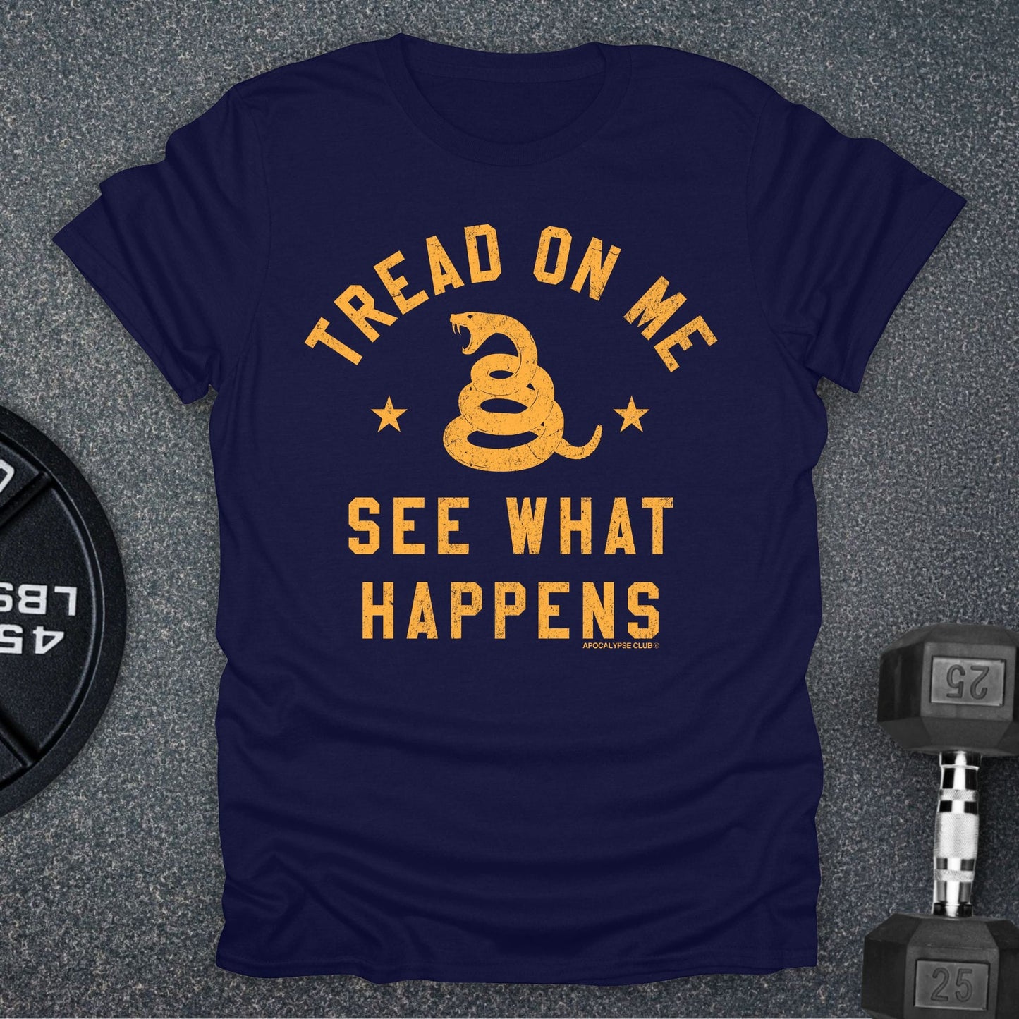Tread On Me T-Shirt