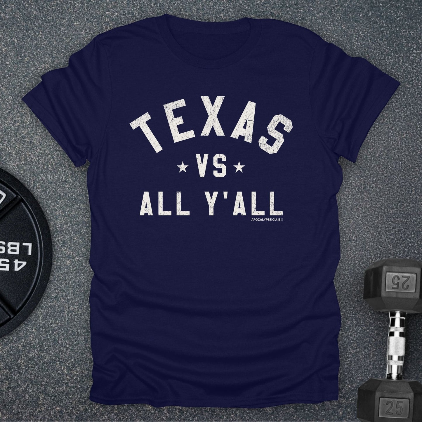 Texas VS All Y'All T-Shirt