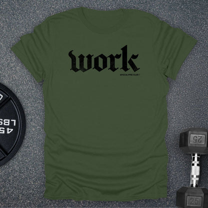 Work T-Shirt