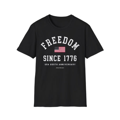 Freedom Since 1776 T-Shirt