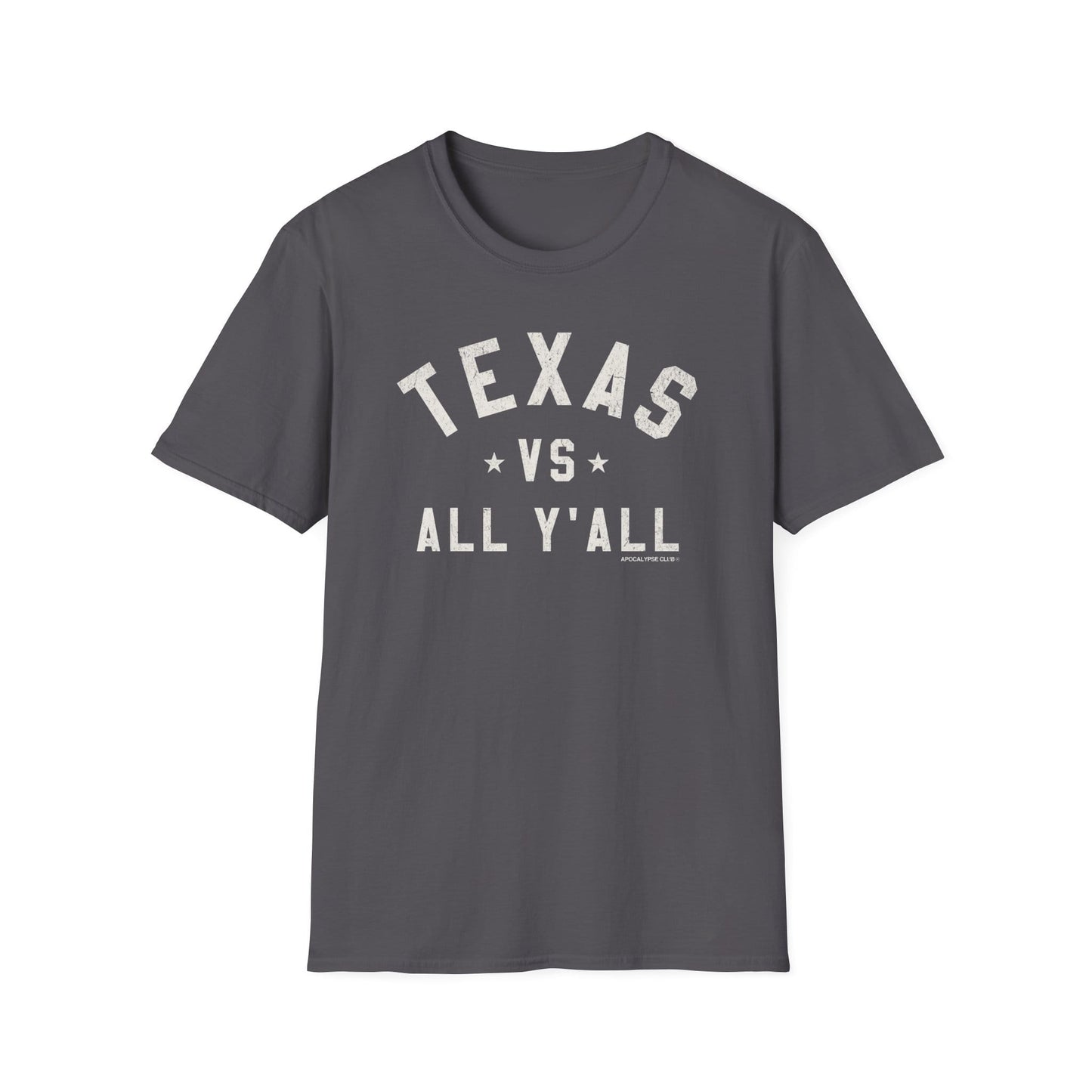 Texas VS All Y'All T-Shirt