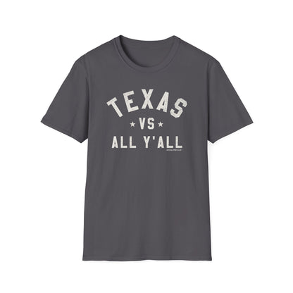 Texas VS All Y'All T-Shirt
