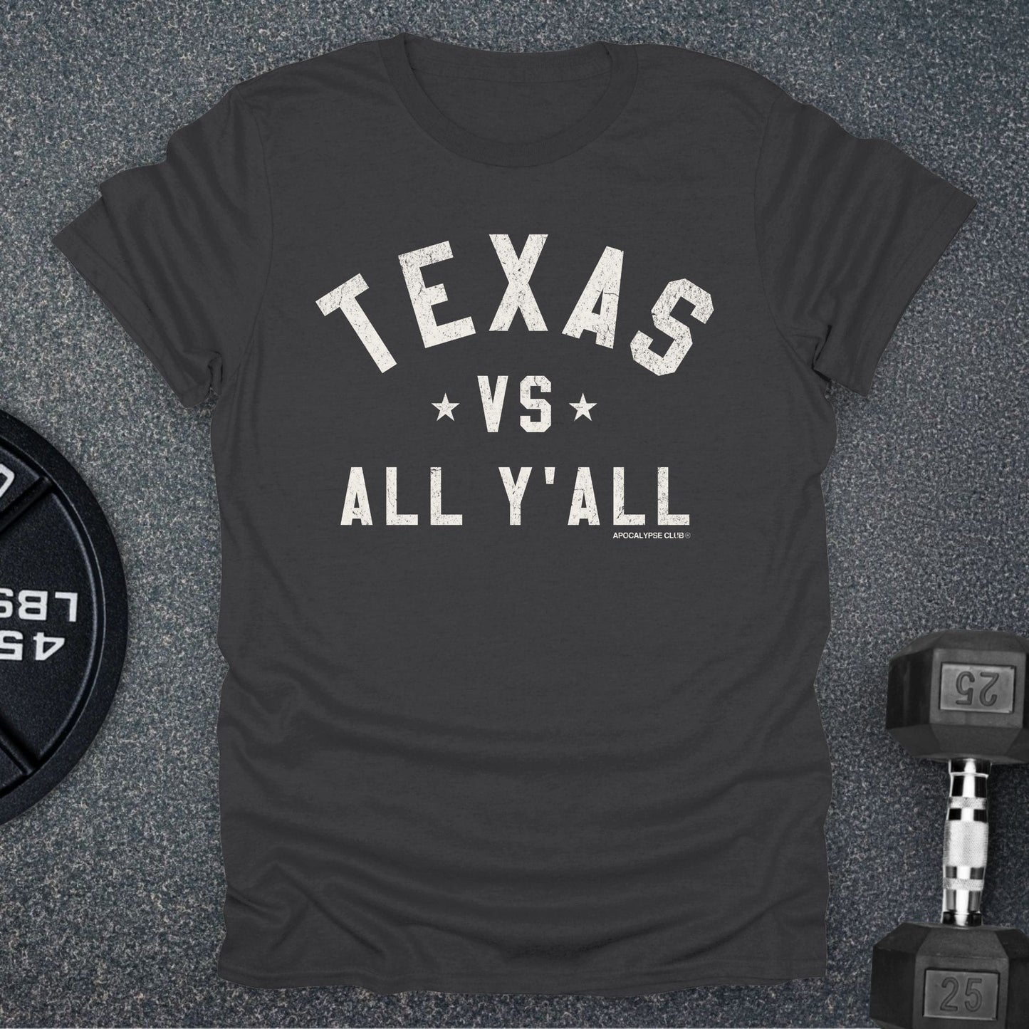 Texas VS All Y'All T-Shirt