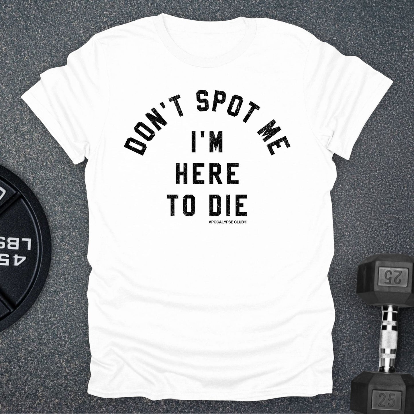 Don't Spot Me T-Shirt