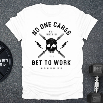 No One Cares T-Shirt