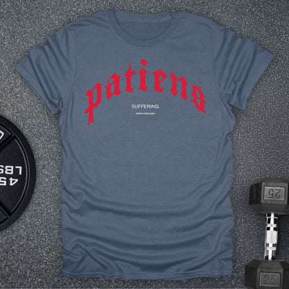 Patiens / Suffering T-Shirt