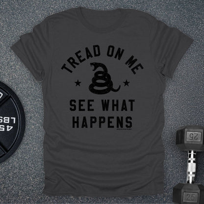 Tread On Me T-Shirt