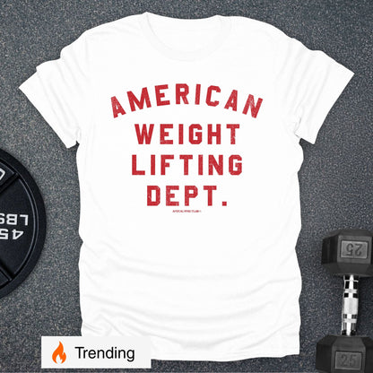American Weightlifting Dept T-Shirt