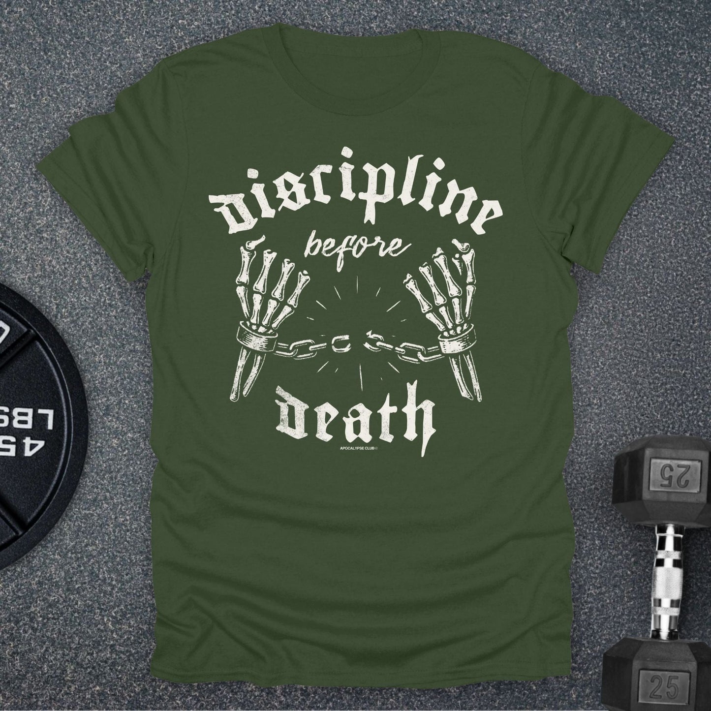 Discipline Before Death T-Shirt