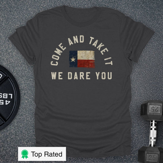 Come And Take It T-Shirt