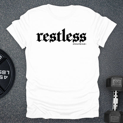 Restless T-Shirt