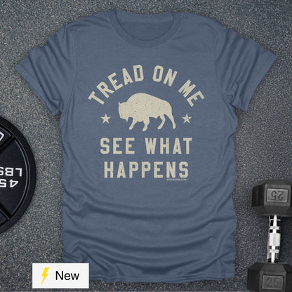 Tread On Me Bison T-Shirt