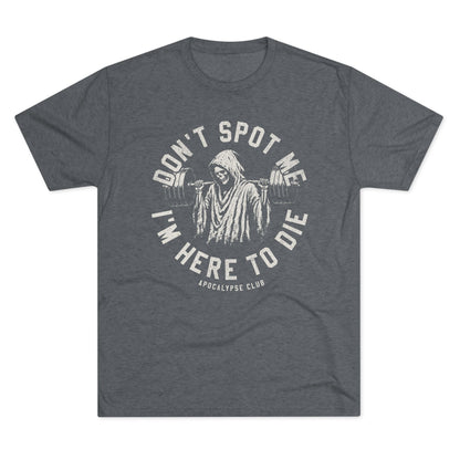 Don't Spot Me Crest Tri-Blend T-Shirt