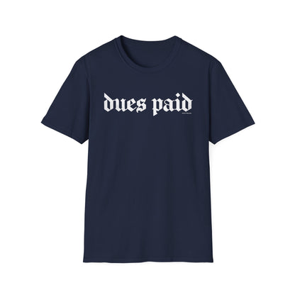 Dues Paid DNA T-Shirt