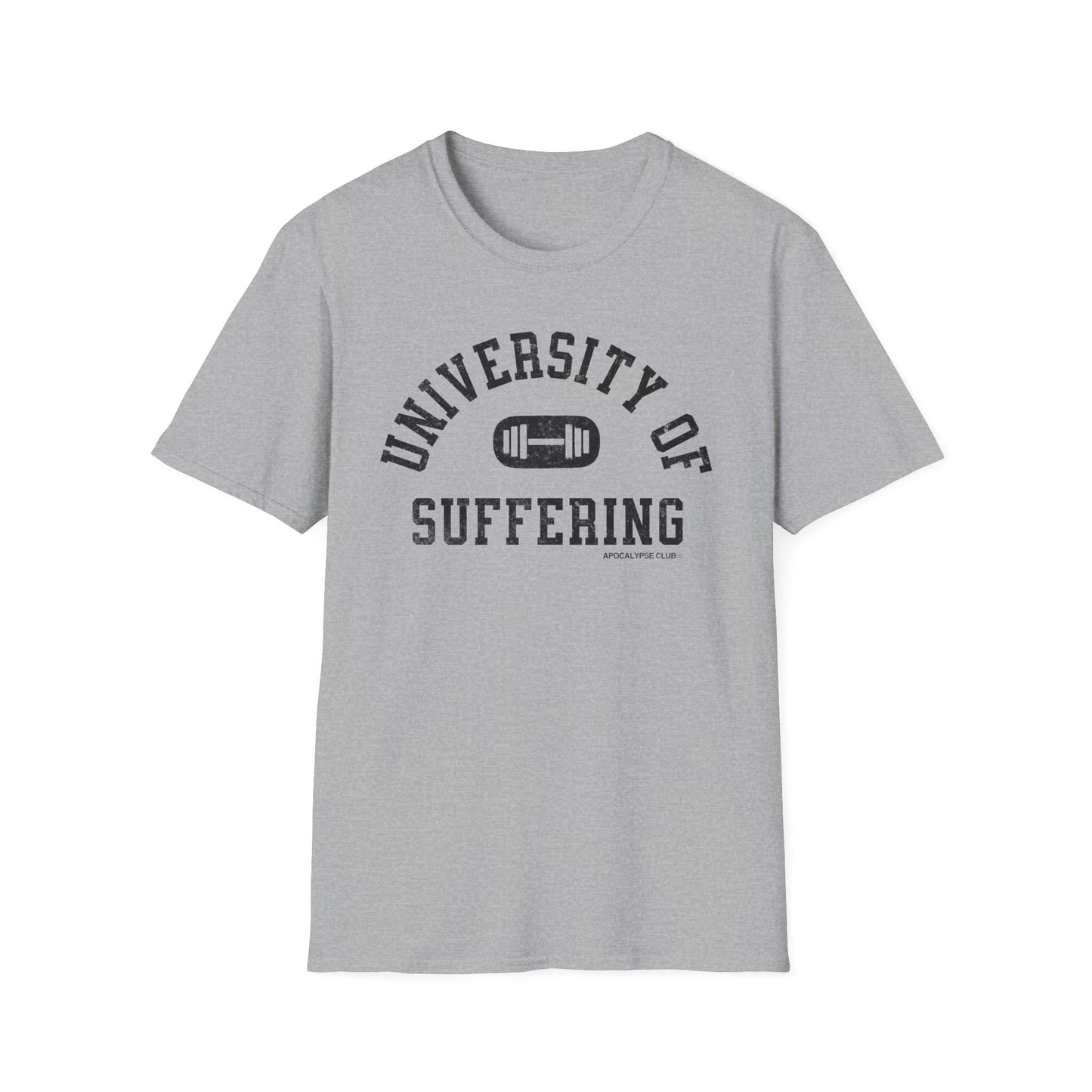 University Of Suffering T-Shirt