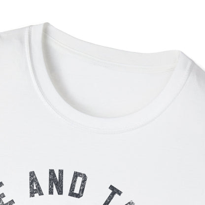 Come And Take It T-Shirt