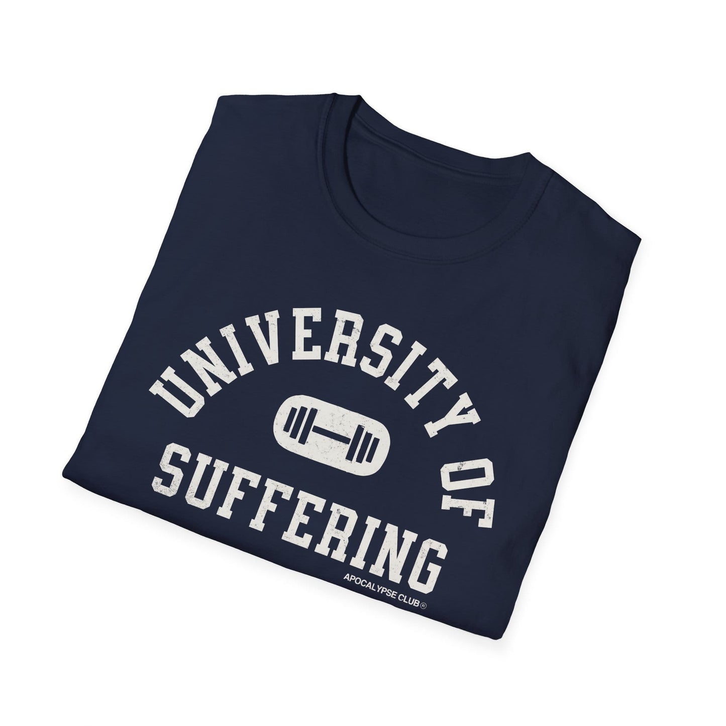 University Of Suffering T-Shirt