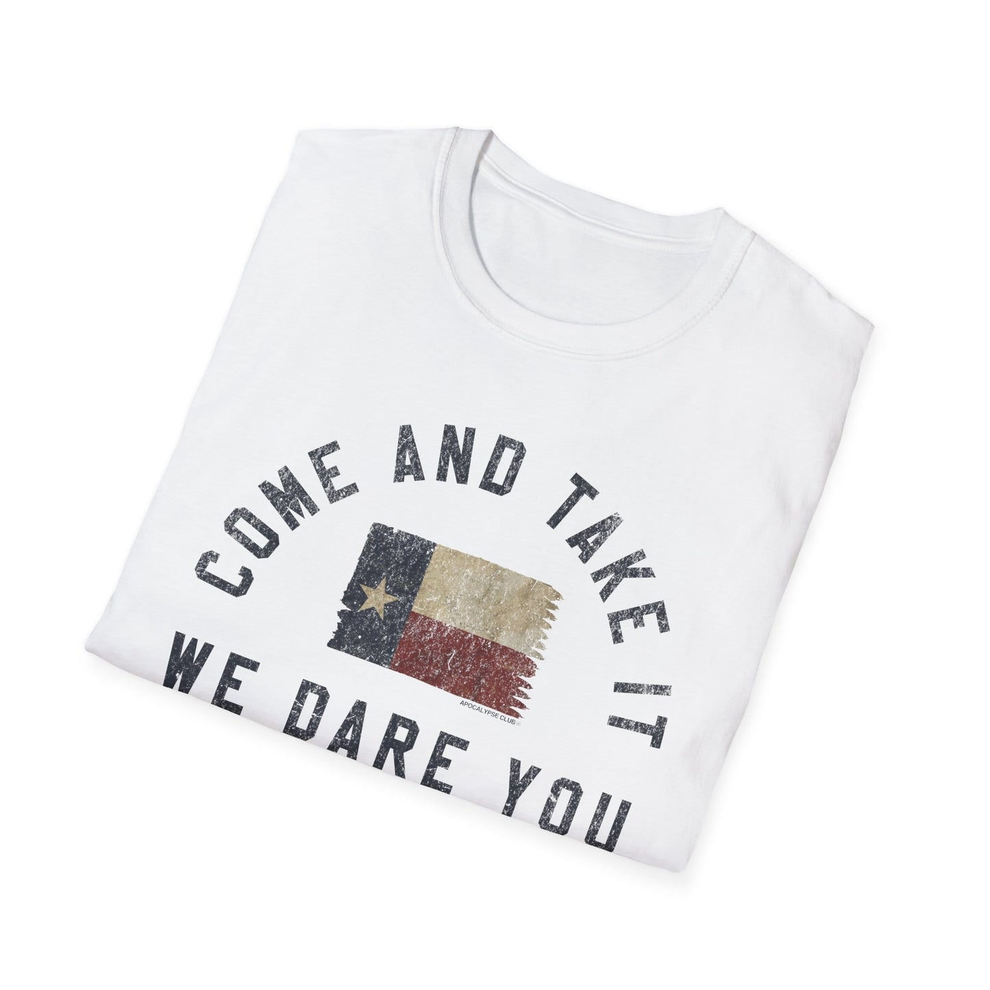 Come And Take It T-Shirt