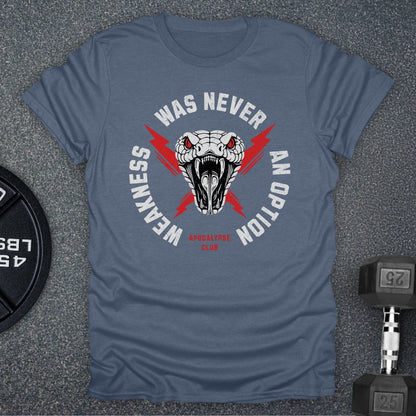 No Weakness T-Shirt
