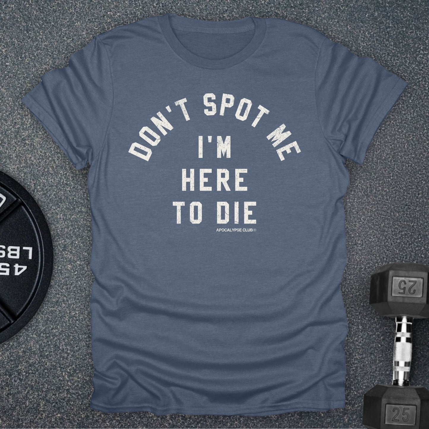 Don't Spot Me T-Shirt