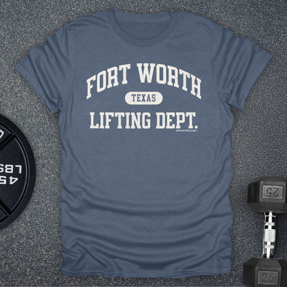 Fort Worth Lifting Dept T-Shirt