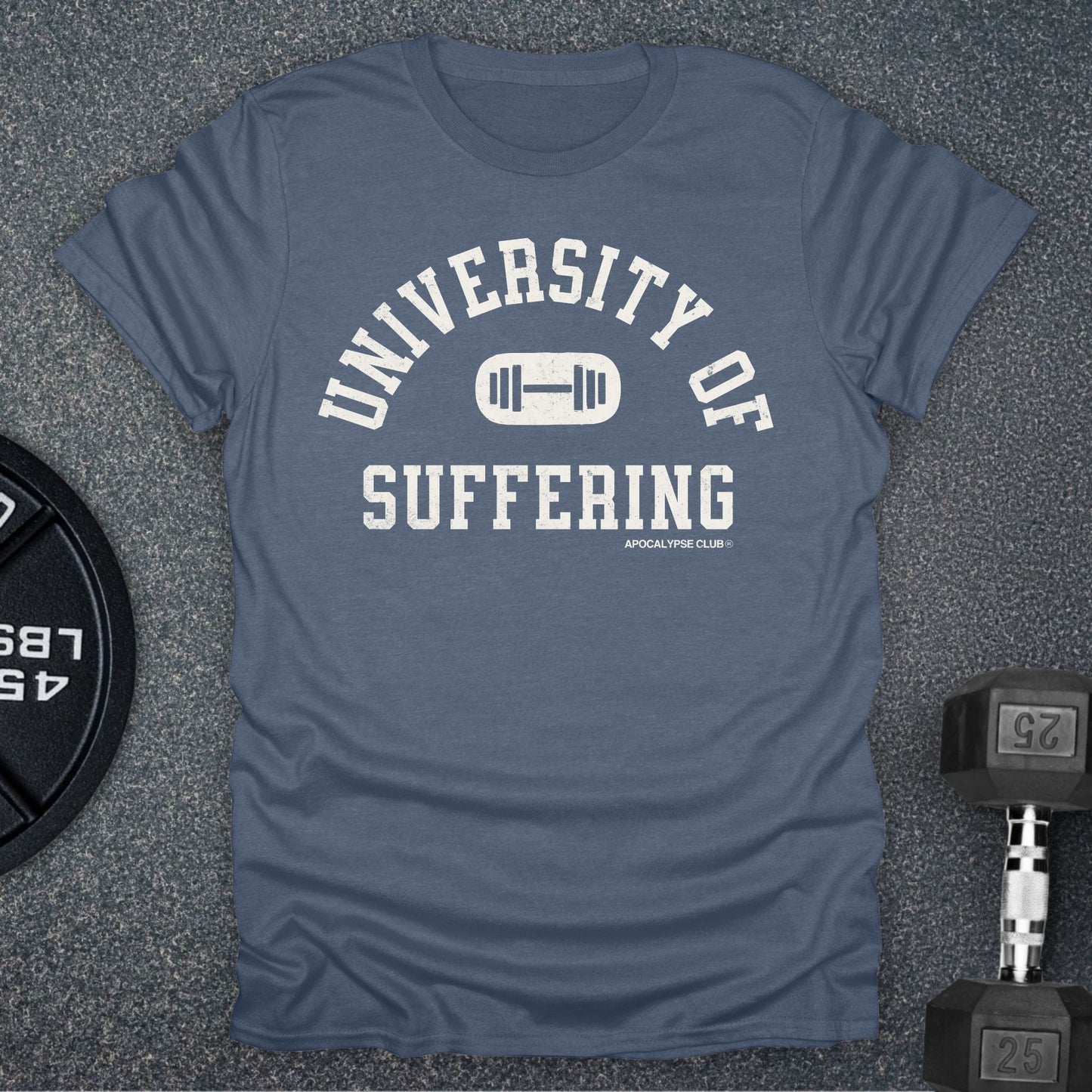 University Of Suffering T-Shirt