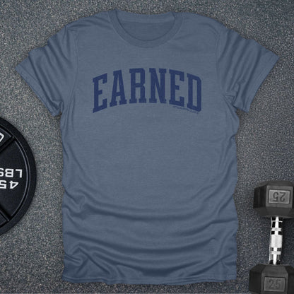 Earned Varsity T-Shirt