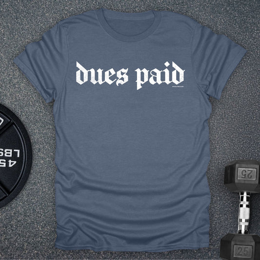 Dues Paid DNA T-Shirt