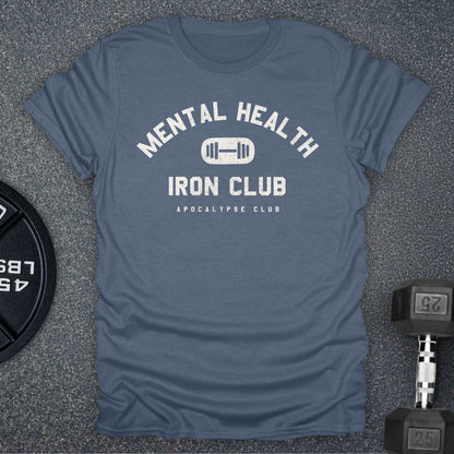 Mental Health Iron Club T-Shirt
