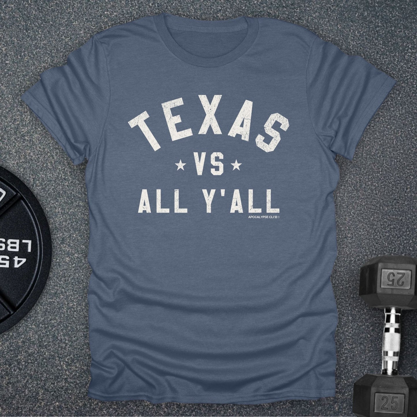 Texas VS All Y'All T-Shirt