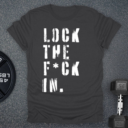 Lock The F In T-Shirt