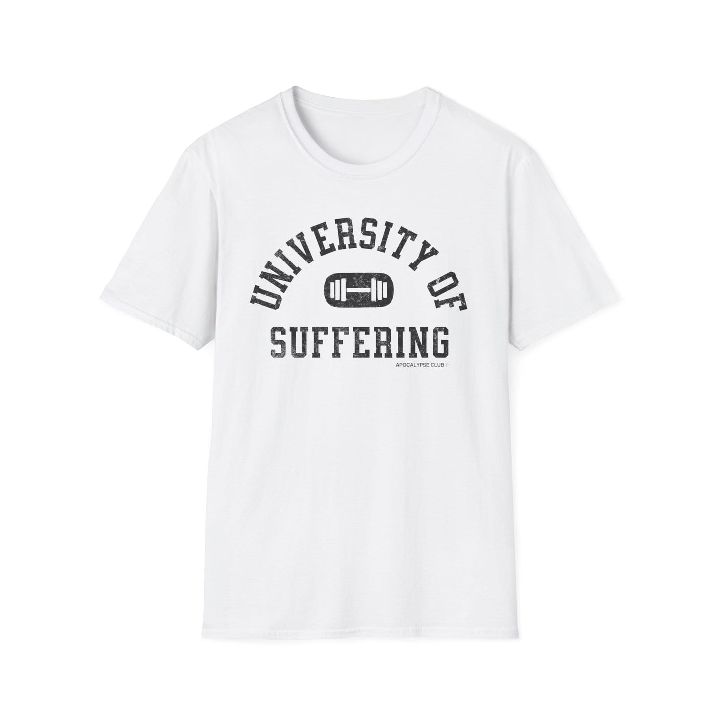 University Of Suffering T-Shirt