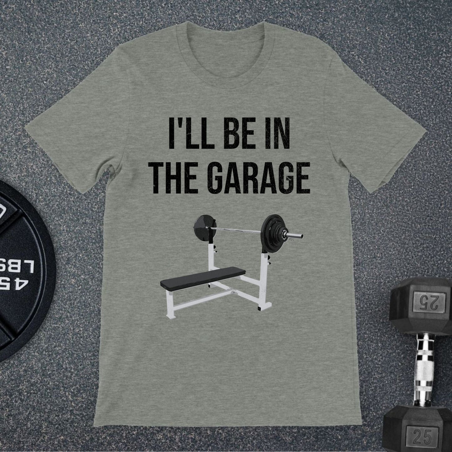 I'll Be In The Garage T-Shirt