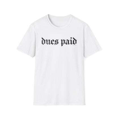 Dues Paid DNA T-Shirt