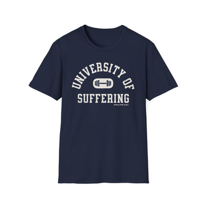University Of Suffering T-Shirt