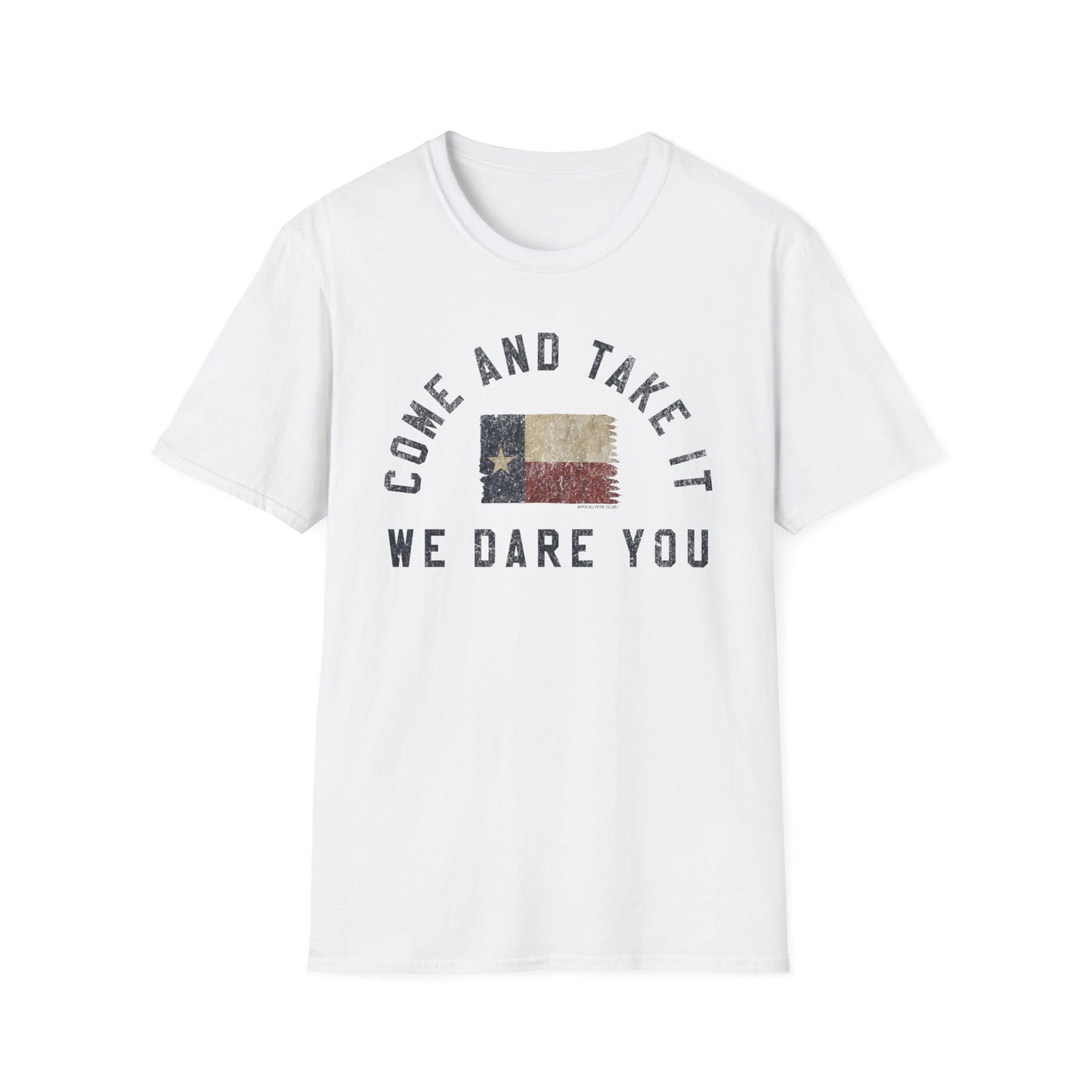 Come And Take It T-Shirt