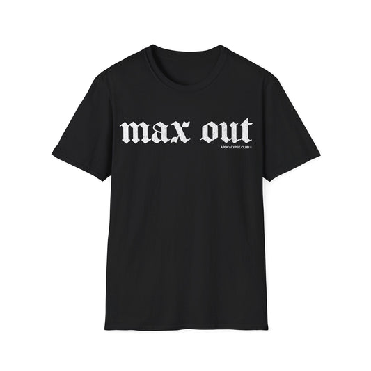 Max Out T-Shirt