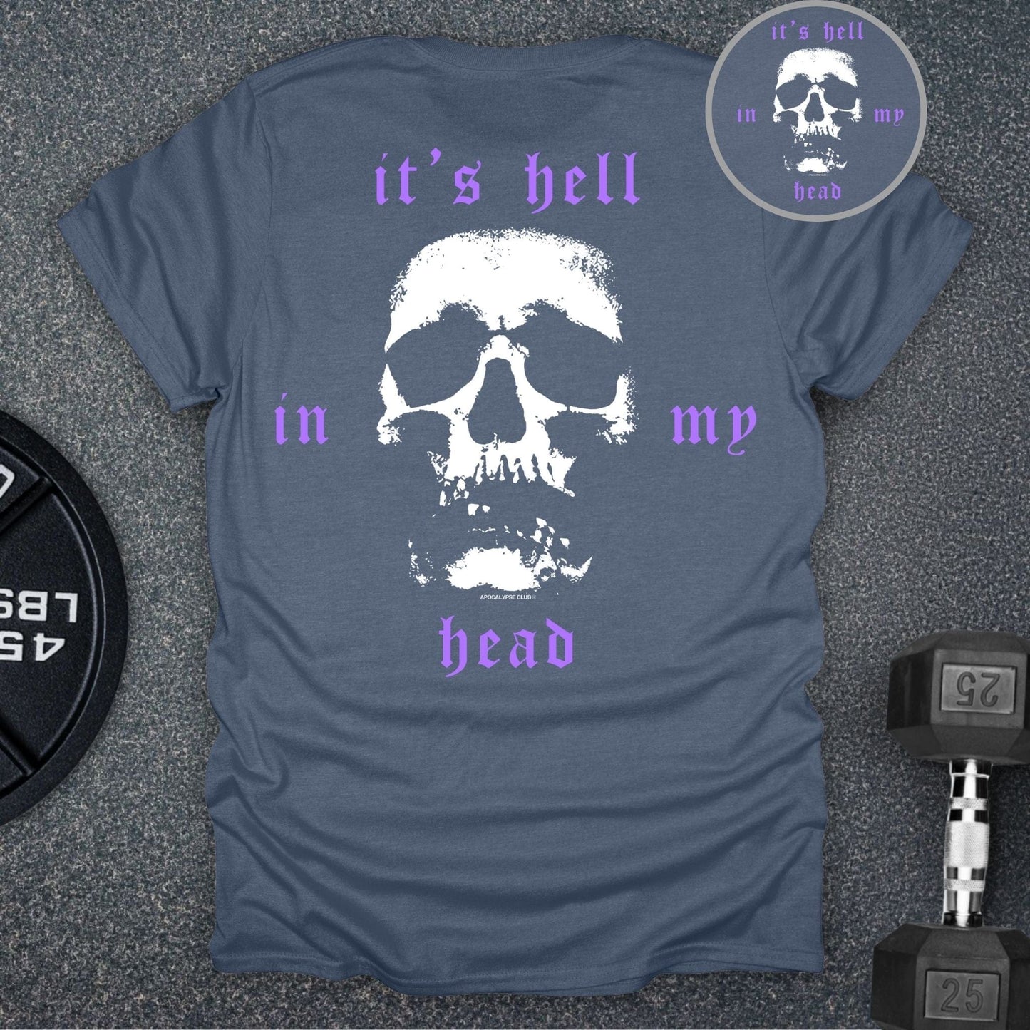 It's Hell In My Head T-Shirt
