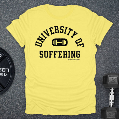 University Of Suffering T-Shirt