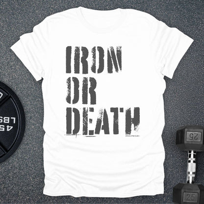 Iron Or Death T-Shirt