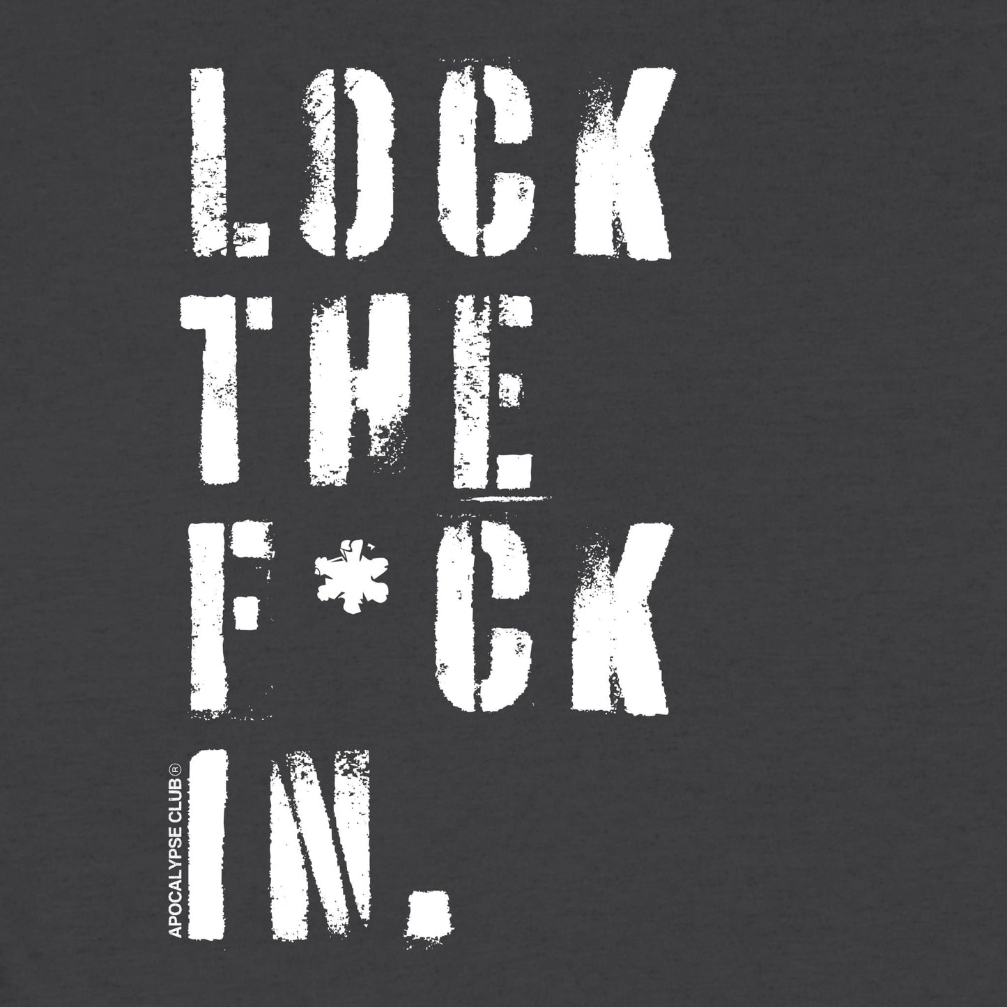 Lock The F In T-Shirt