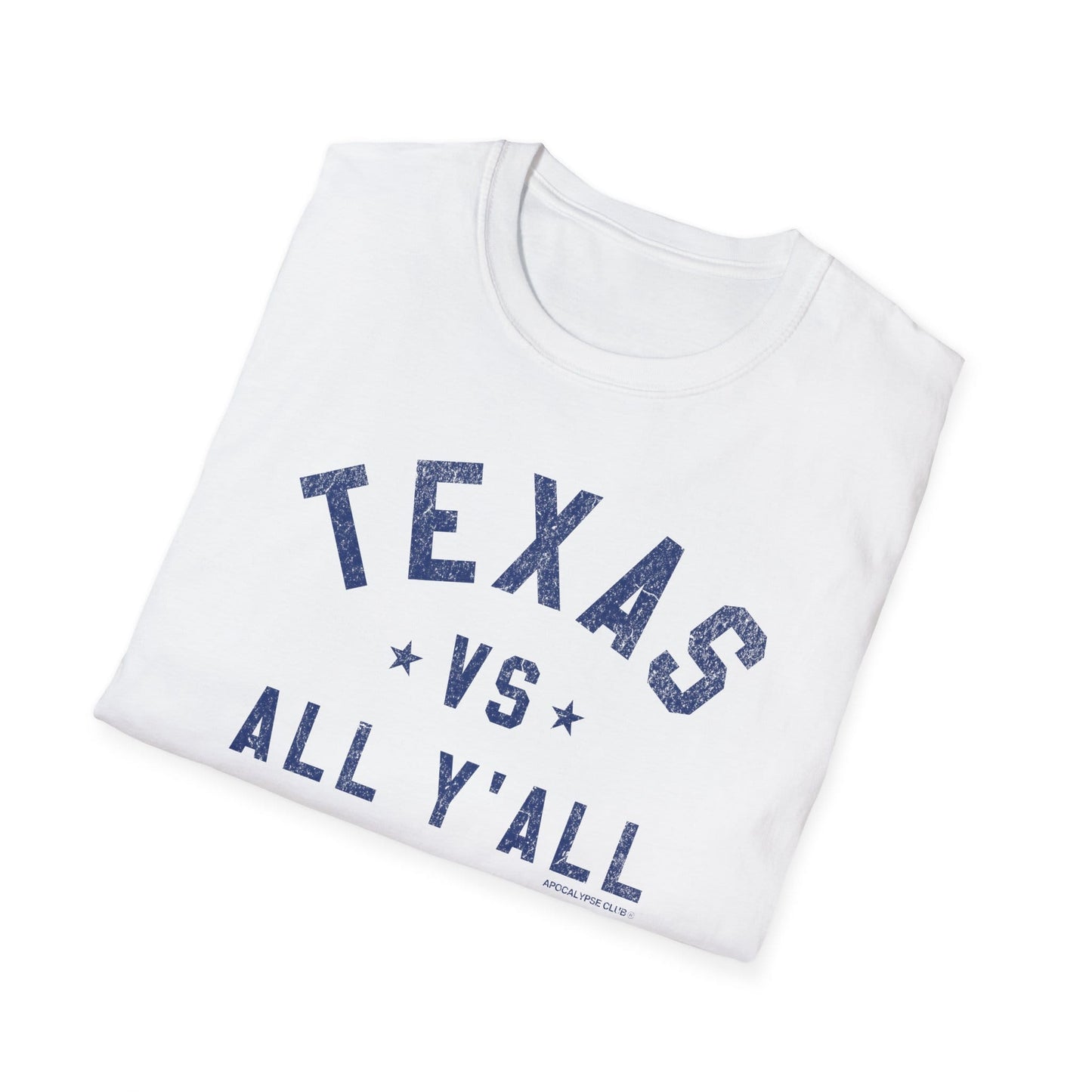 Texas VS All Y'All T-Shirt